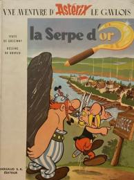 la Serpe d'or　vne aventvre d'Asterix le gavlois アステリックスの冒険　