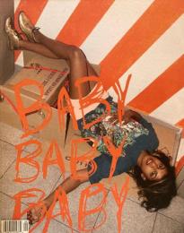BABY BABY BABY Magazine no.9　Spring/Summer 2008　Best Friends Forever