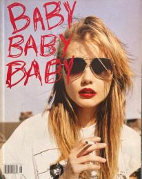 BABY BABY BABY Magazine no.8　2007　I'm hot!