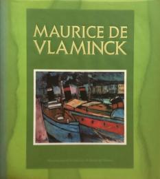 没後50年　モーリス・ド・ヴラマンク展