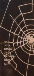 spin jump crawl climb dream bite hunt　Paul Spengemann