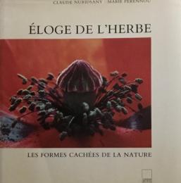 Eloge de L' Herbe Les Formes Cachees de la Nature　草の賞賛　隠された自然の形態