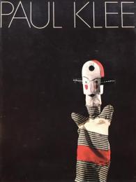 Paul Klee Puppen Plastiken Reliefs Masken Theater　パウル・クレー