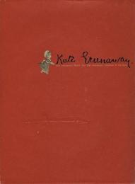生誕150年記念　ヴィクトリア朝の絵本画家　ケイト・グリーナウェイの世界展