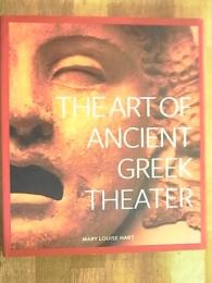 The art of ancient Greek theater