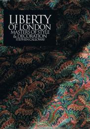 Liberty of London : masters of style & decoration