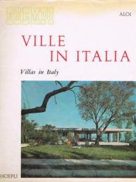 伊英文）VILLE IN ITALIA  (Villas in Italy) イタリアの別荘