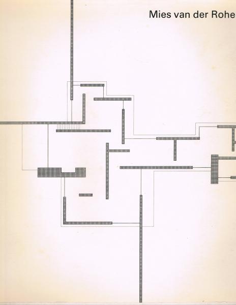Mies van der Rohe The Art of Structure