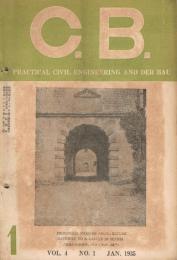 「C.B Practical Civil Engineering and Der Bau」　英語(ドイツ語、フランス語）土木建築雑誌　「シービー」　第4巻第1号～第4巻第12号　通巻12冊セット