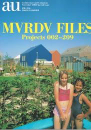 MVRDV files : projects 002-209
