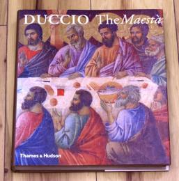 英文） Duccio: The Maesta　【ドゥッチョ・ディ・ブオニンセーニャ】