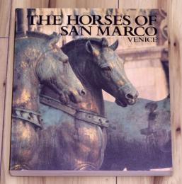 英文） The Horses of San Marco Venice　【サン・マルコ寺院の青銅馬】