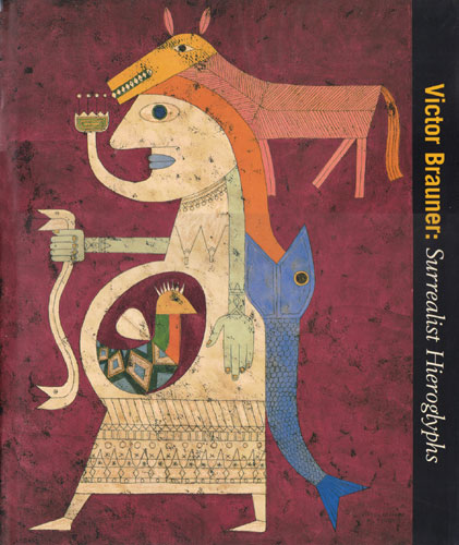 英文）Victor Brauner : surrealist hieroglyphs 【ヴィクトル 