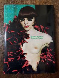 スリープレス・ナイト : ヘルムート・ニュートン写真集