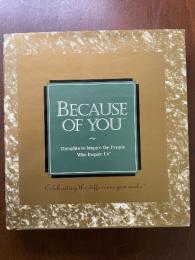 Because of You (The Gift of Inspiration Series)- hardcover