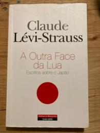 A Outra Face da Lua: Escritos sobre o Japao