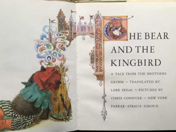 The Bear And The Kingbird 英語版 グリム童話 クマとキングバード クリス コノバー イラスト グリム 原作 古書 アベイユ ブックス 古本 中古本 古書籍の通販は 日本の古本屋 日本の古本屋