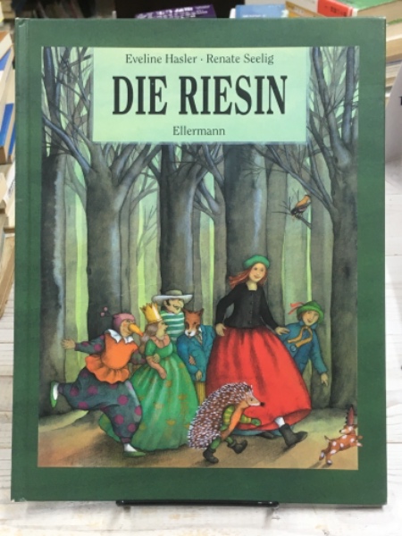 Die Riesin (巨人) ドイツ語絵本(Eveline Hasler Renate Seelig