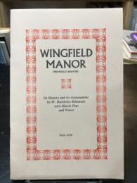 WINGFIELD MANOR ( Its Histry and its Associations )