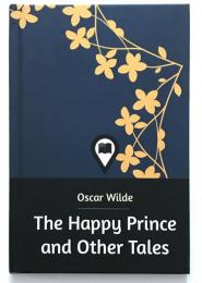The Happy Prince and Other Tales (english ver)
