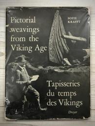 Pictorial Weavings from the Viking Age / ヴァイキング時代の絵画的織物