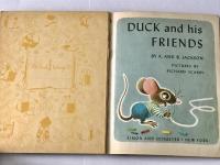 DUCK AND HIS FRIENDS / A LITTLE GOLDEN BOOK ♯81 / First edtion“A”