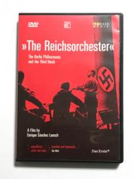 The Reinchsorchester Berlin Philharmonic & Third Reic (DVD) 『ベルリン・フィルハーモニー管弦楽団 & サード・ライク』