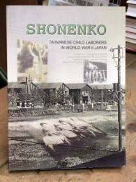 Shonenko　Taiwanese Child Laborers in World War II Japan