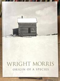 wright morris origin of a species