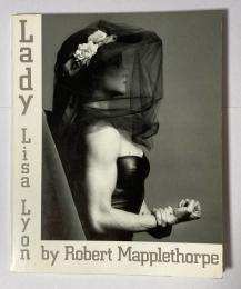 Lady, Lisa Lyon　ロバート・メイプルソープ写真集　英語版