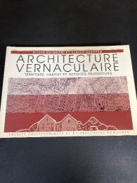 Architecture vernaculaire. Territoire, habitat et activités productives