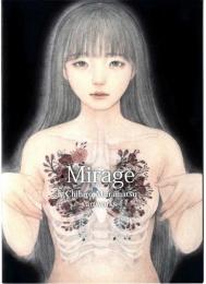 Mirage / Chihiro Muramatsu Artworkｓ　/　むらまつちひろ画集