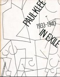 パウル・クレー展 : 1933-1940