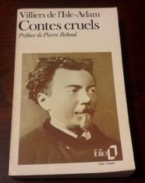 Contes cruels 残酷物語