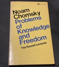 Problems of Knowledge and Freedom - The Russell Lectures