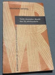 Texte deutscher Mystik des 16. Jahrhunderts