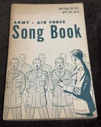 ARMY - AIR FORCE Song Book (DA Pam 28-101 / AFP 34-10-5)
