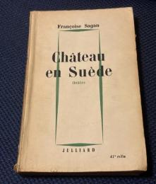 フランソワーズ・サガン 処女戯曲『スウェーデンの城』フランス語原書 / Françoise Sagan "Château en Suède"