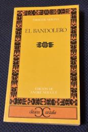 『El bandolero』（スペイン語で「山賊」や「無法者」の意味）