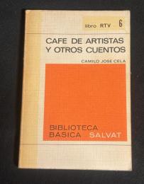 Café de artistas y otros cuentos（『芸術家のカフェとその他の短編』）Biblioteca Básica Salvat（libro RTV 6）