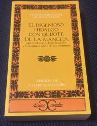EL INGENIOSO HIDALGO DON QUIJOTE DE LA MANCHA, que contiene su tercera salida y es la quinta parte de sus aventuras（『才気あふれる郷士ドン・キホーテ・デ・ラ・マンチャ』）