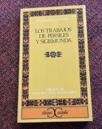『Los trabajos de Persiles y Sigismunda』（ペルシーレスとシヒスムンダの試練）