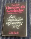 Literatur als Geschichte: Zwei Streitschriften（歴史としての文学：2つの論争論集）