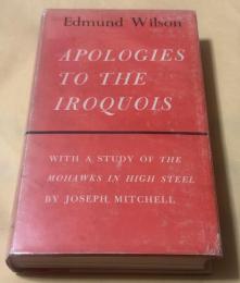 Apologies to the Iroquois（イロコイ族への謝罪）