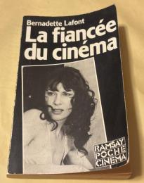 『La fiancée du cinéma』（映画の花嫁）