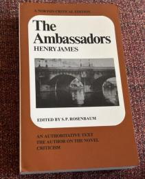 The Ambassadors 大使たち　Norton Critical Edition（ノートン批評版）