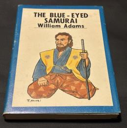 The Blue-eyed samurai : William Adams