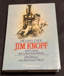 Jim Knopf und Lukas der Lokomotivführer
