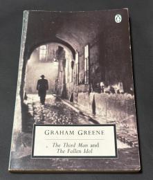 The Third Man and The Fallen Idol　「第三の男」 「堕ちた偶像」