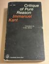 Critique of Pure Reason
Immanuel Kant
Translated by F. Max Müller
(Anchor Books / Doubleday)
